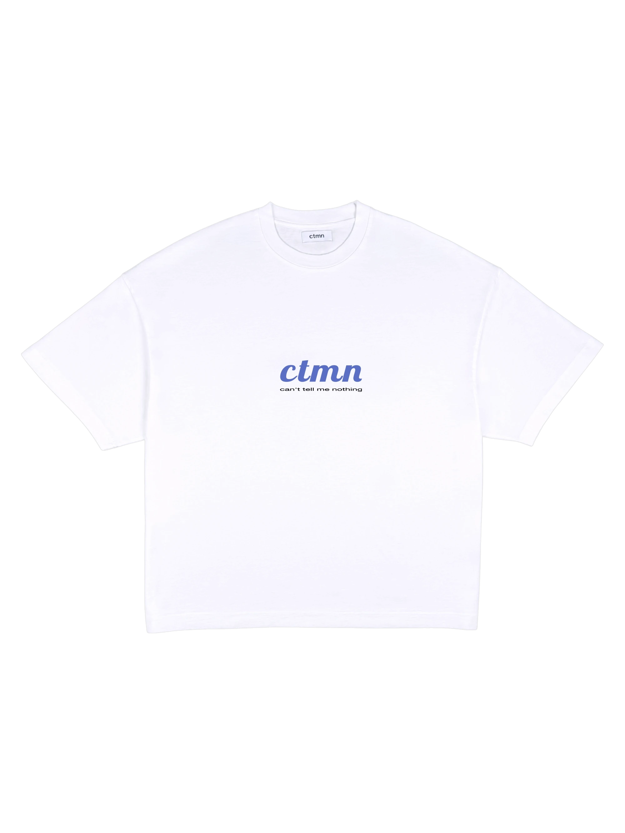 CAN'T TELL ME NOTHING T-SHIRT